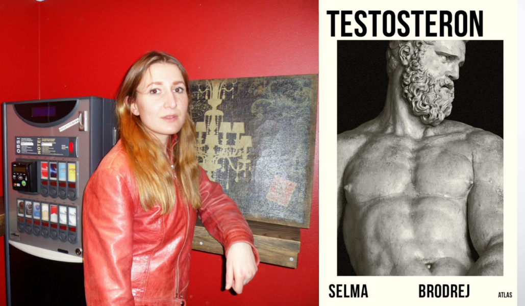 Selma Brodrej har debuterat som författare med boken Testosteron.