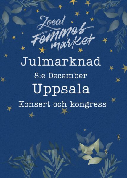 Blå affisch med vit text om Julmarknad i Uppsala 8 december